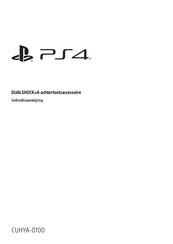 Sony PS4 Gebruiksaanwijzing