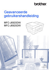 Brother MFC-J6920DW Geavanceerde Gebruikershandleiding