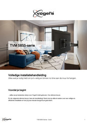 Vogel's TVM 5855 Series Volledige Installatiehandleiding