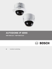 Bosch AUTODOME IP 4000i Installatiehandleiding