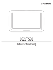 Garmin dezl 580 Gebruikershandleiding