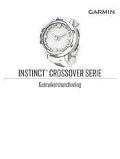 Garmin INSTINCT CROSSOVER Series Gebruikershandleiding