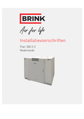 Brink Flair 300 2-2 Installatievoorschriften