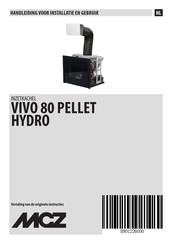 MCZ VIVO 80 PELLET HYDRO Handleiding Voor Installatie En Gebruik