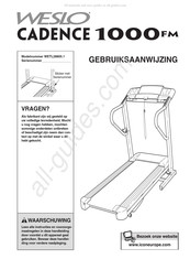 Weslo Cadence 1000 FM Gebruiksaanwijzing
