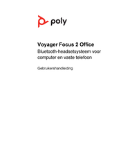 Poly Voyager Focus 2 Office Gebruikershandleiding