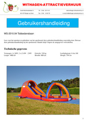 Withagen-Attractieverhuur WS-2010.04 Tobbedansbaan Gebruikershandleiding