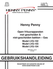 Henny Penny LVG-103 Gebruikshandleiding