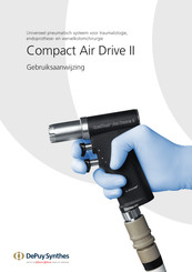 DePuy Synthes Compact Air Drive II Gebruiksaanwijzing