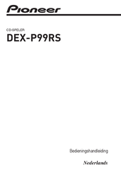 Pioneer DEX-P99RS Bedieningshandleiding