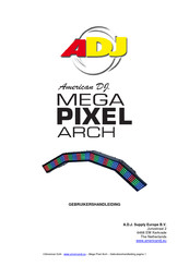 ADJ MEGA PIXEL ARCH Gebruikershandleiding