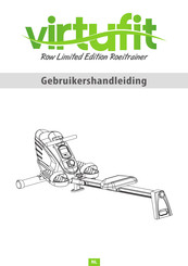 VirtuFit Row Limited Edition Roeitrainer Gebruikershandleiding