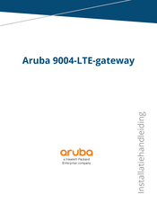 Aruba 9004-LTE Installatiehandleiding