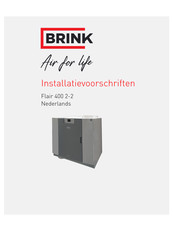 Brink Flair 400 2-2 Installatievoorschriften