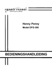 Henny Penny OFG-390 Bedieningshandleiding