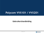 Polycom VVX101 Gebruikershandleiding