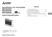 Mitsubishi Electric MFZ-KA25VA Installatiehandleiding