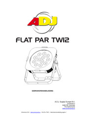 ADJ FLAT PAR TWI2 Gebruikershandleiding