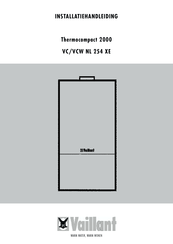 Vaillant Thermocompact 2000 VC NL 254 XE Installatiehandleiding