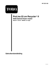 Toro ProLine 53 cm Recycler II Gebruikershandleiding