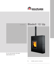 EdilKamin Blade2 12 Up Installatie, Gebruik En Onderhoud