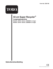 Toro 53 cm Super Recycler Gebruikershandleiding