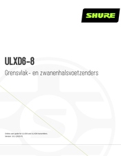 Shure ULXD6-8 Gebruiksaanwijzing