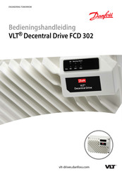 Danfoss Safe Torque Off VLT Decentral Drive FCD 302 Bedieningshandleiding