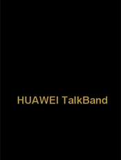 Huawei TalkBand Snelstartgids