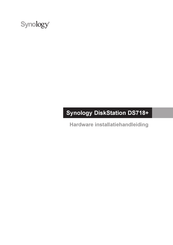 Synology DiskStation DS718 plus Hardware Installatiehandleiding