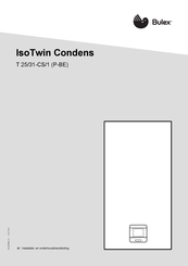 bulex IsoTwin Condens T 25/31-CS/1 N-BE Installatie- En Onderhoudshandleiding