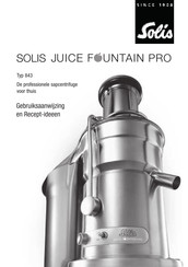 SOLIS Juice Fountain Pro Gebruiksaanwijzing