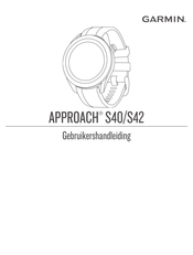 Garmin APPROACH S40 Gebruikershandleiding