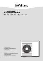 Vaillant aroTHERM plus VWL 35/6 A 230V S2 Gebruiksaanwijzing