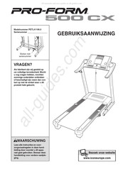 Pro-Form 500 CX Gebruiksaanwijzing