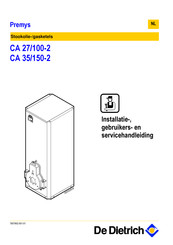 De Dietrich CA 27/100-2 Installatie-, Gebruikers En Servicehandleiding