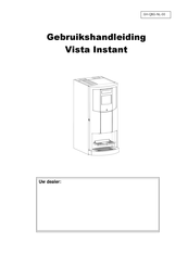 Veromatic Vista Instant Gebruikshandleiding