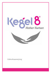 Kegel8 Mother Nurture Gebruiksaanwijzing