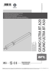 BFT GIUNO ULTRA BT A50 Installatievoorschriften