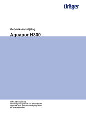 Dräger Aquapor H300 Gebruiksaanwijzing