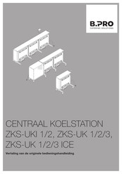 B.Pro ZKS-UK 1 Vertaling Van De Originele Bedieningshandleiding