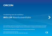 Orcon MVS-15R Handleiding Voor De Installateur