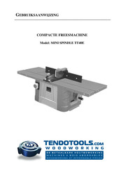 TENDOTOOLS MINI SPINDLE TT40E Gebruiksaanwijzing