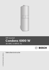 Bosch Condens 6000 W 30 HRC II HRVS 75 Gebruikersinstructie