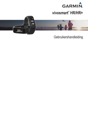 Garmin vivosmart HR+ Gebruikershandleiding