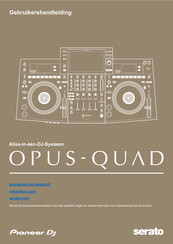 PIONEER DJ serato Opus-Quad Gebruikershandleiding