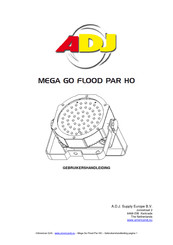 ADJ MEGA GO FLOOD PAR HO Gebruikershandleiding