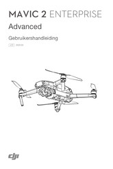 dji MAVIC 2 ENTERPRISE Advanced Gebruikershandleiding