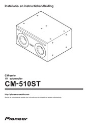 Pioneer CM Series Installatie- En Instructiehandleiding