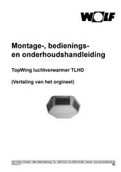 Wolf TopWing TLHD Montage-, Bedienings- En Onderhoudshandleiding